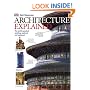 Architecture Explained (Annotated Guides)