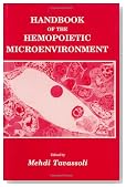 Handbook of the Hemopoietic Microenvironment (Contemporary Biomedicine)