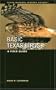 Basic Texas Birds: A Field Guide (Texas Natural History Guides)