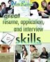 Great Resume, Application, and Interview Skills (Work Readiness)