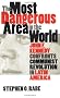 The Most Dangerous Area in the World: John F. Kennedy Confronts Communist Revolution in Latin America