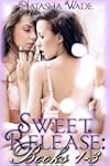 Sweet Release: Books 1-3 (Lesbian Ero...