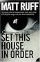 Set This House in Order