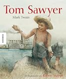 Produkt-Bild: Tom Sawyer. Bibliophile Ausgabe mit Illustrationen von Robert Ingpen