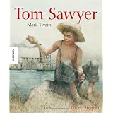 Tom Sawyer. Bibliophile Ausgabe mit Illustrationen von Robert Ingpenvon "Mark Twain"