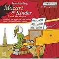 Mozart f�r Kinder: Ich bin ein Musikus