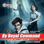 By Royal Command: Young Bond, Book 5 | Charlie Higson