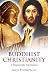Buddhist Christianity: A Passionate Openness at Amazon Books: 51LqqloHbuL._SL75_