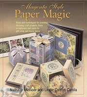 Magenta Style Paper Magic: Ideas and Techniques for Stunning Albums, Cards, Gift Wrap, Home Decor, and More