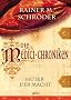 Die Medici-Chroniken - H�ter der Macht
