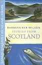 Stories from Scotland: Oxford Children's Myths and Legends (Oxford Childrens Myths/Legends)
