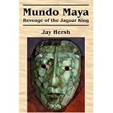 Mundo Maya: Revenge of the Jaguar King