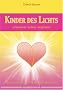 Kinder des Lichts - erkennen, lieben, begleiten