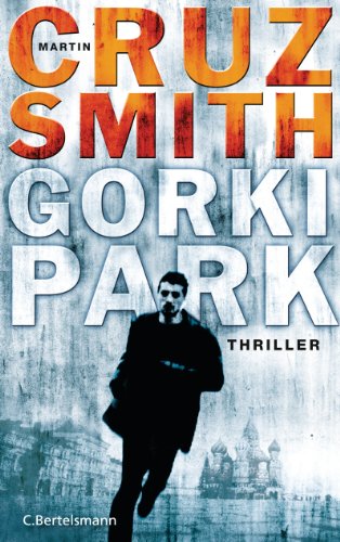 Gorki Park: Thriller (German Edition)