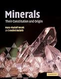 Minerals: Their Constitution and Origin