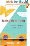 Taking Back Faith: Heretical Thoughts...
