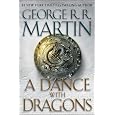 A Dance with Dragons: A Song of Ice and Fire: Book Five