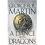 A Dance with Dragons: A Song of Ice and Fire: Book&hellip by George R.R. Martin