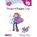 Rough & Rugged Lily (Young Women of Faith: Lily Series, Book 9)