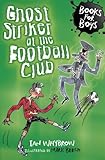 Ghost striker at the football club