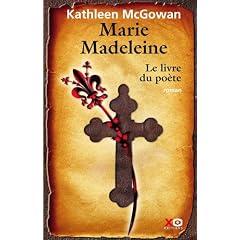 Marie Madeleine, Tome 3 : Le livre du po�te
