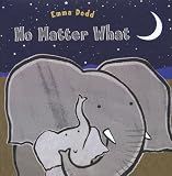 No Matter What (Templar Books (Dutton Children's Books))