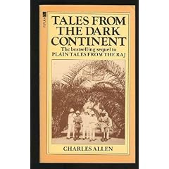 Tales from the Dark Continent: Images of British Colonial Africa in the Twentieth Century