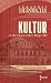 cover of Kultur - in der Kunst der Begriffe: Mit einem Geleitwort von Kurt Biedenkopf zum 