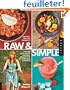 Raw and Simple: Eat Well and Live Radiantly with 100 Truly Quick and Easy Recipes for the Raw Food Lifestyle