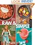 Raw and Simple: Eat Well and Live Radiantly with 100 Truly Quick and Easy Recipes for the Raw Food Lifestyle