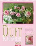 Bücher : Duftkalender 2009: Zum Schnuppern. Mit Duftspot zum Anreiben
