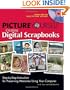 Picture Yourself Creating Digital Scrapbooks