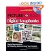Picture Yourself Creating Digital Scrapbooks