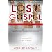The Lost Gospel: The Quest for the Gospel of Judas Iscariot