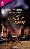 Crimson City, Tome 4 : La ville sombre
