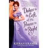 Dukes to the Left of Me, Princes to the Rightpar Kieran Kramer