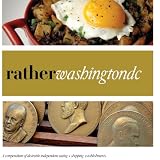 Rather Washington DC: eat.shop explore > discover local gems