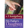 My Father's Daughter