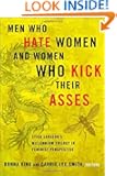 Men Who Hate Women and Women Who Kick Their Asses: Stieg Larsson's Millennium Trilogy in Feminist Perspective