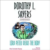 Lord Peter Views the Body | [Dorothy L. Sayers]