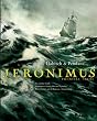 Jeronimus, Tome 1 : Un homme neuf