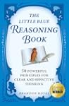 The Little Blue Reasoning Book: 50 Po...