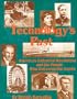 Technology's Past: America's Industrial Revolution and the People Who Delivered the Goods