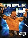 Triple H (Torque Books: Pro Wrestling Champions) (Torque: Pro Wrestling Champions)