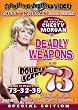 Deadly Weapons/Double Agent 73