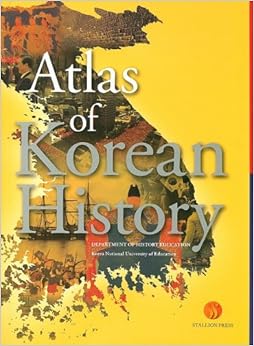 Atlas of Korean History: Korea National University of Education