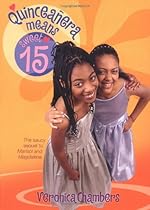 Quinceanera Means Sweet Fifteen Quinceanera Means Sweet Fifteen