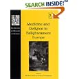 Medicine and Religion in Enlightenment Europe (The History of Medicine in Context) by Ole Peter Grell and Andrew Cunningham, Ole Peter Grell, and Andrew Cunningham