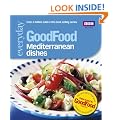 Good Food: 101 Mediterranean Dishes: Triple-tested Recipes