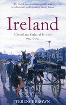 Ireland: A Social and Cultural History 1922-2001